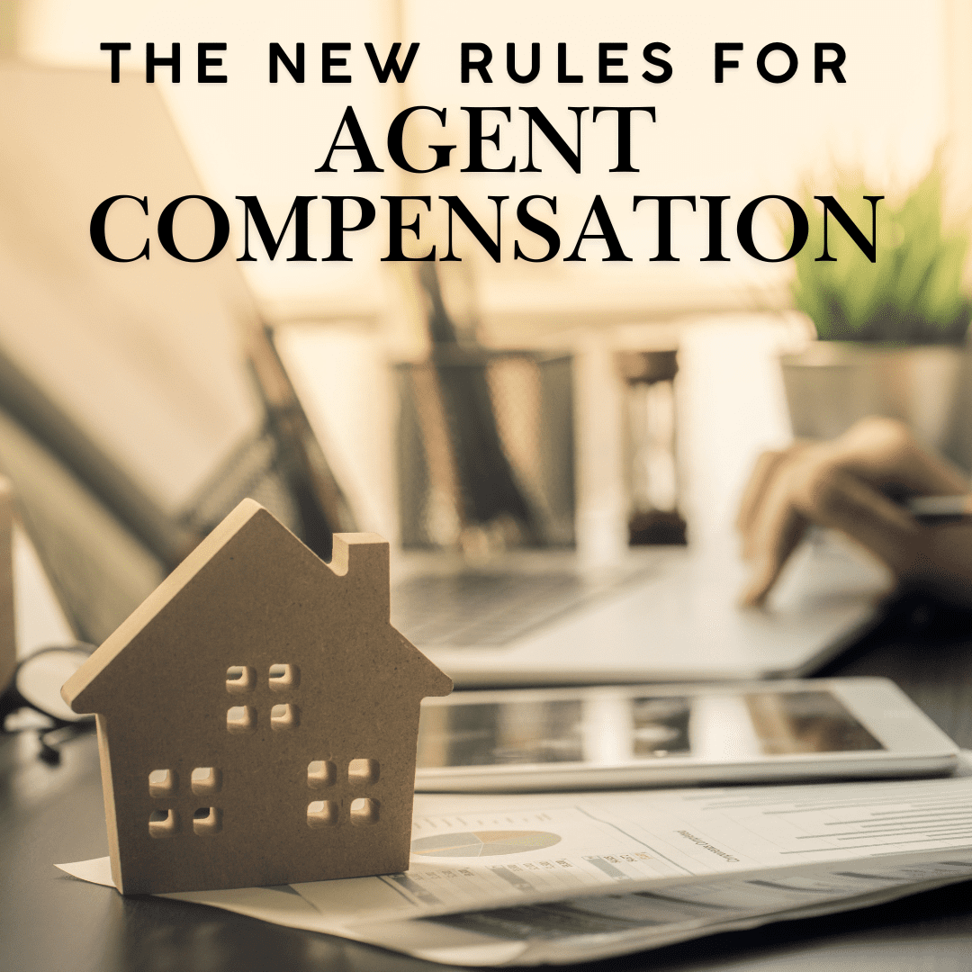 The New Rules for Real Estate Agent Compensation